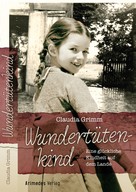Claudia Grimm: Wundertütenkind ★★★★