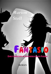 Fantasio - Eine Lovestory in psychedelischen Farben