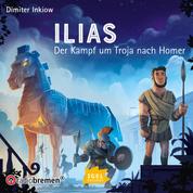 Ilias - Der Kampf um Troja nach Homer