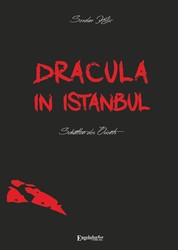 Dracula in Istanbul - Schatten des Orients
