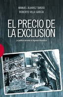 Manuel Álvarez Tardío: El precio de la exclusión 