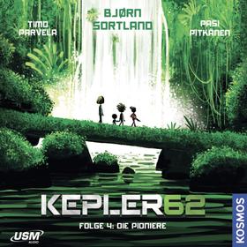 Die Pioniere - Kepler62, Folge 4 (ungekürzt)