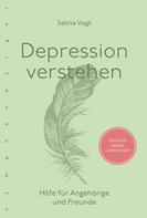 Selina Vogt: Depression verstehen ★★★★★
