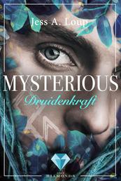 Druidenkraft (Mysterious 2) - Magischer Fantasyroman über die Liebe in einer Welt voller, Hexen Elfen und Drachen
