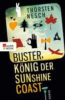 Thorsten Nesch: Buster, König der Sunshine Coast 