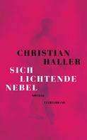 Christian Haller: Sich lichtende Nebel ★★★★★