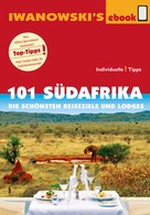 Michael Iwanowski: 101 Südafrika - Reiseführer von Iwanowski ★★★★★