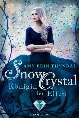 SnowCrystal. Königin der Elfen (Königselfen-Reihe 2)