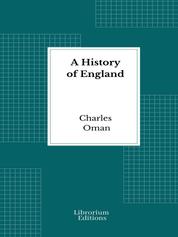 A History of England - Illustrated Edition - 1902