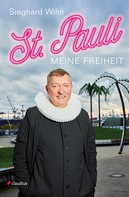 Sieghard Wilm: St. Pauli, meine Freiheit ★★★★
