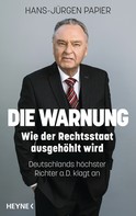 Hans-Jürgen Papier: Die Warnung ★★★★