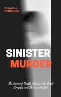 Isaac A. Robbins: Sinister Murder 