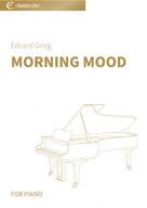 Edvard Grieg: Morning Mood 