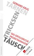 Gerhard Krug: Tarnen, tricksen, täuschen ★★★