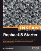 A. Krishna Sagar: Instant RaphaelJS Starter 