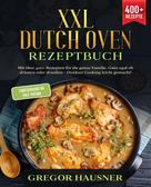 Gregor Hausner: XXL Dutch Oven Rezeptbuch 