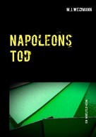 M.J. Weidmann: Napoleons Tod 