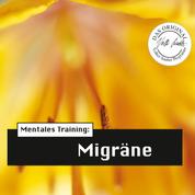 Die Hörapotheke – Mentales Training: Migräne - Das Original-Volker-Sautter-Programm