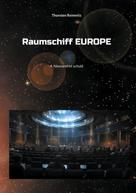 Thorsten Reimnitz: Raumschiff Europe 4 