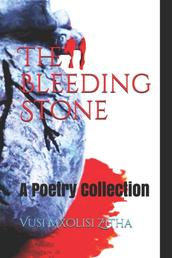The Bleeding Stone - A Poetry Collection