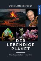 David Attenborough: Der lebendige Planet 