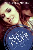 Inka Loreen Minden: Sue & Tyler ★★★★