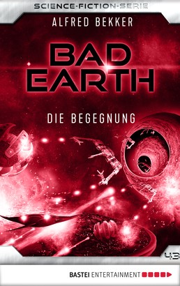 Bad Earth 43 - Science-Fiction-Serie