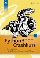 Eric Matthes: Python 3 Crashkurs 