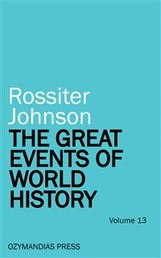 The Great Events of World History - Volume 13