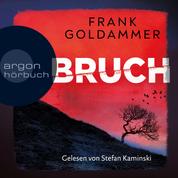 Bruch - Ein dunkler Ort - Felix Bruch, Band 1 (Gekürzt)