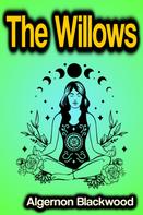 Algernon Blackwood: The Willows 