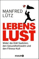 Manfred Lütz: Lebenslust ★★★★