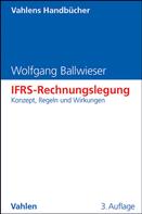 Wolfgang Ballwieser: IFRS-Rechnungslegung 