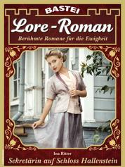 Lore-Roman 99 - Liebesroman - Sekretärin auf Schloss Hallenstein