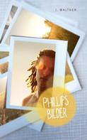 J. Walther: Phillips Bilder ★★★★