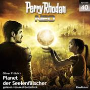 Perry Rhodan Neo 40: Planet der Seelenfälscher - Die Zukunft beginnt von vorn