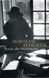 Tewje, der Milchmann - Roman