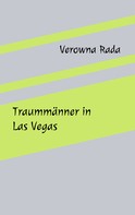 Verowna Rada: Traummänner in Las Vegas 