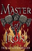 Tricia Levenseller: Master of Iron ★★★★★