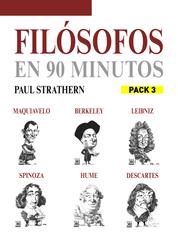 En 90 minutos - Pack Filósofos 3 - Maquiavelo, Berkeley, Leibniz, Spinoza, Hume y Descartes