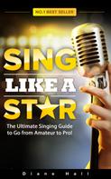 Diane Hall: Sing Like a Star 