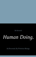 Bo Kenneth: Human Doing. 