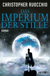 Das Imperium der Stille - Roman