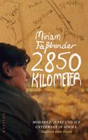 Miriam Faßbender: 2850 Kilometer ★★★★★