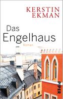 Kerstin Ekman: Das Engelhaus ★★★★