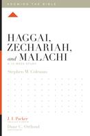 Stephen M. Coleman: Haggai, Zechariah, and Malachi 
