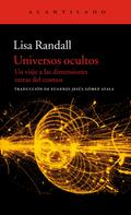 Lisa Randall: Universos ocultos 