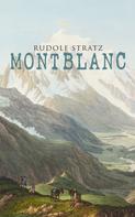 Rudolf Stratz: Montblanc 