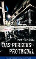 Kai Hensel: Das Perseus-Protokoll ★★★★