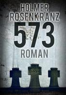Holmer Rosenkranz: 573 